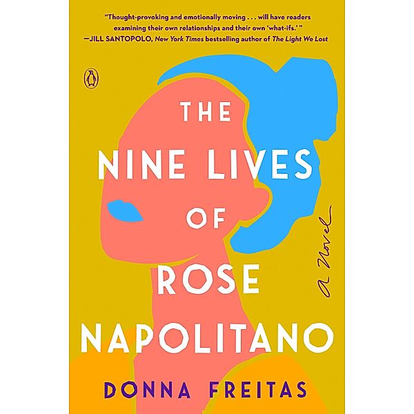 The Nine Lives of Rose Napolitano, Donna Freitas