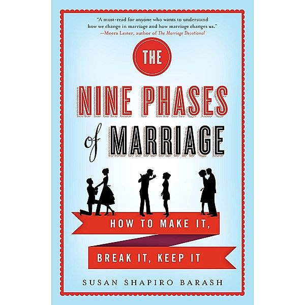 The Nine Phases of Marriage, Susan Shapiro Barash
