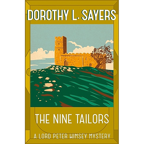 The Nine Tailors, Dorothy L. Sayers