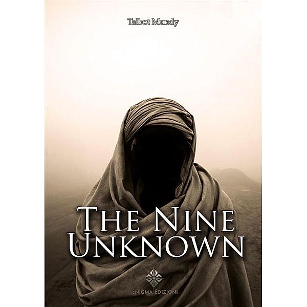 The Nine Unknown, Talbot Mundy