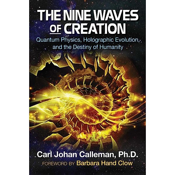 The Nine Waves of Creation, Carl Johan Calleman