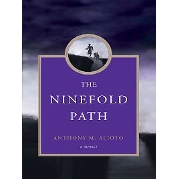 The Ninefold Path, Anthony Alioto