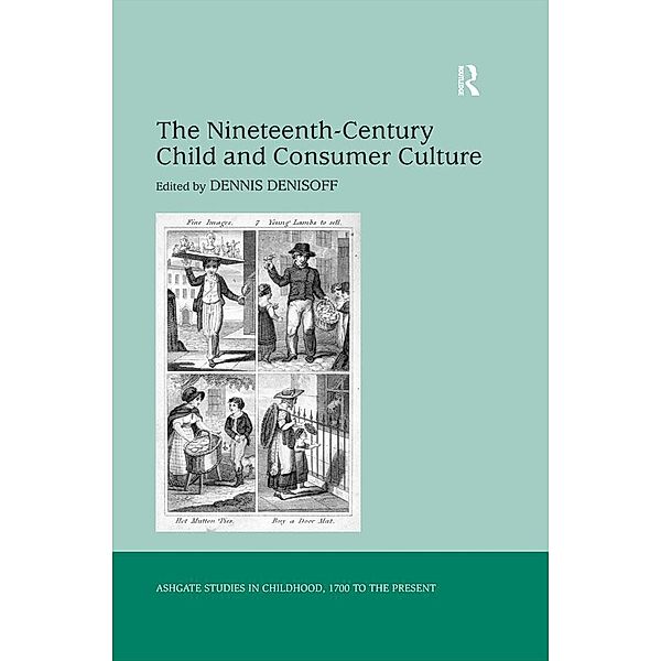 The Nineteenth-Century Child and Consumer Culture