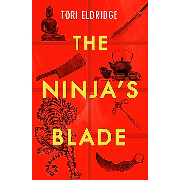 The Ninja's Blade / Lily Wong Bd.2, Tori Eldridge