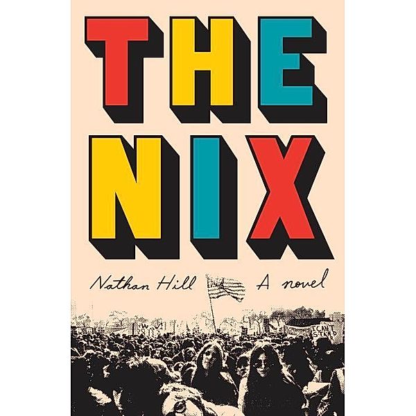 The Nix, Nathan Hill