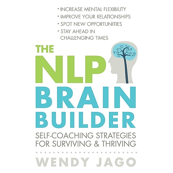 The NLP Brain Builder, Wendy Jago