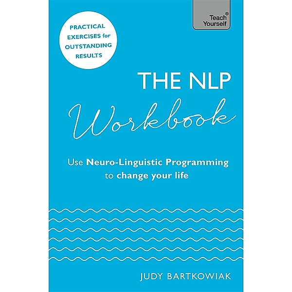 The NLP Workbook, Judy Bartkowiak