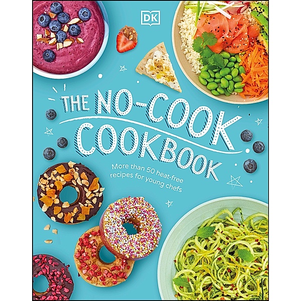 The No-Cook Cookbook, Dk