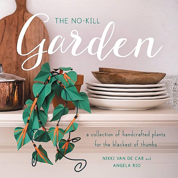 The No-Kill Garden, Nikki van De Car, Angela Rio