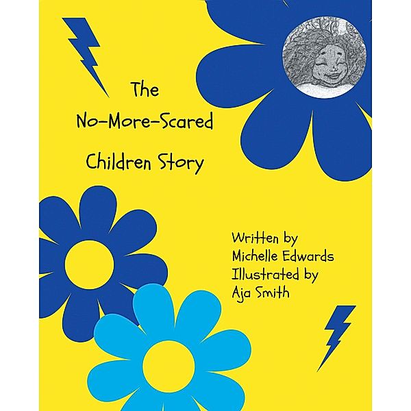 The No-More-Scared Children Story, Michelle Edwards