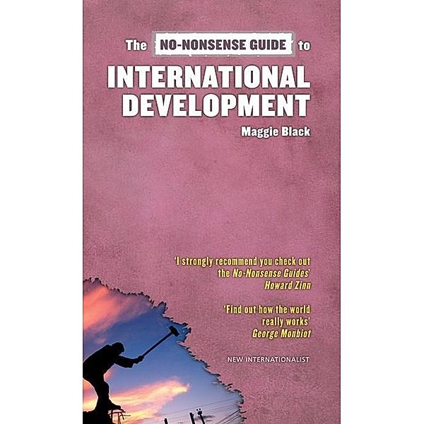 The No-Nonsense Guide to International Development / No-Nonsense Guides, Maggie Black