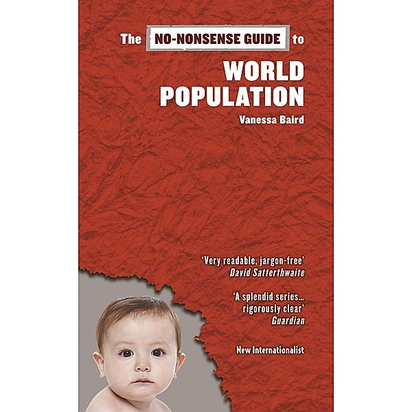 The No-Nonsense Guide to World Population / No-Nonsense Guides, Vanessa Baird