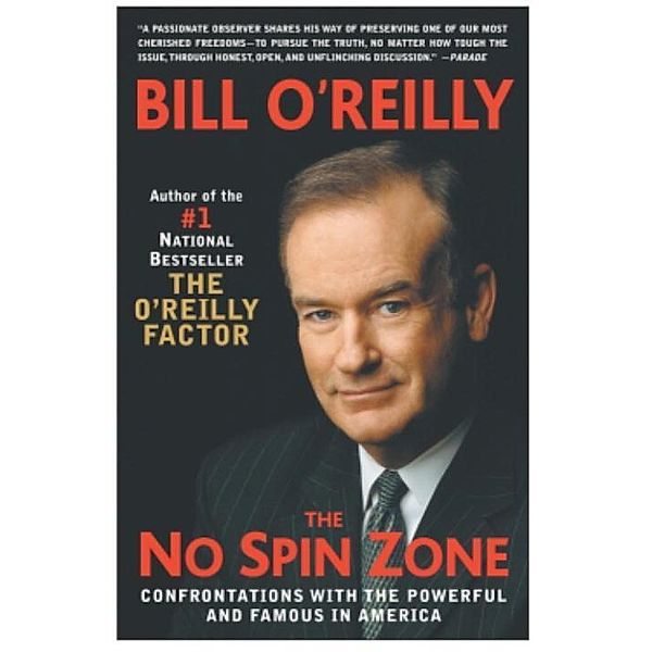 The No Spin Zone, Bill O'Reilly
