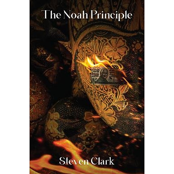 THE NOAH PRINCIPLE, Steven Clark