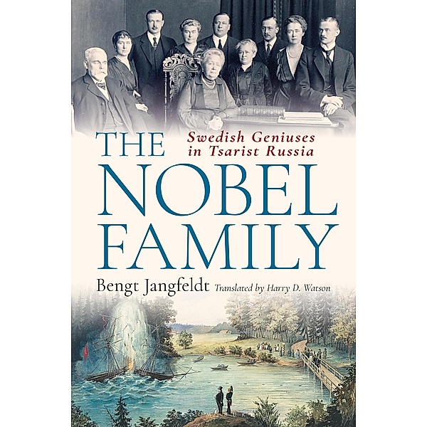 The Nobel Family, Bengt Jangfeldt