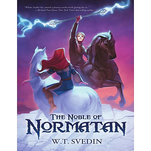 The Noble of Normatan, W. T. Svedin