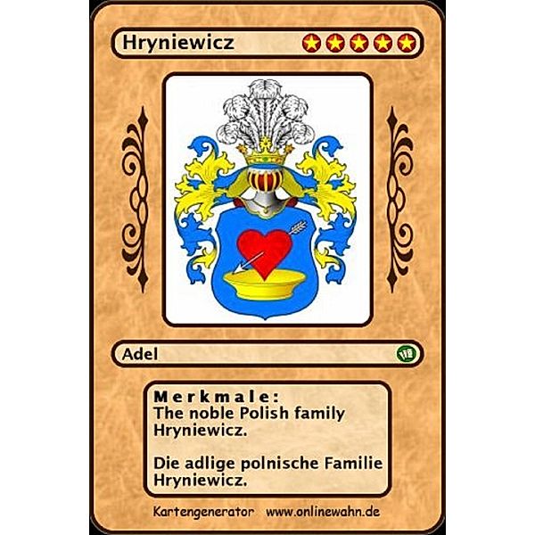 The noble Polish family Hryniewicz. Die adlige polnische Familie Hryniewicz., Werner Zurek