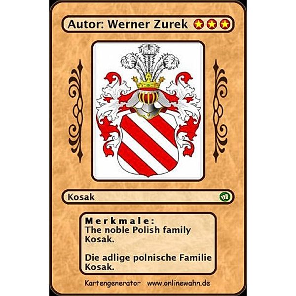 The noble Polish family Kosak. Die adlige polnische Familie Kosak., Werner Zurek