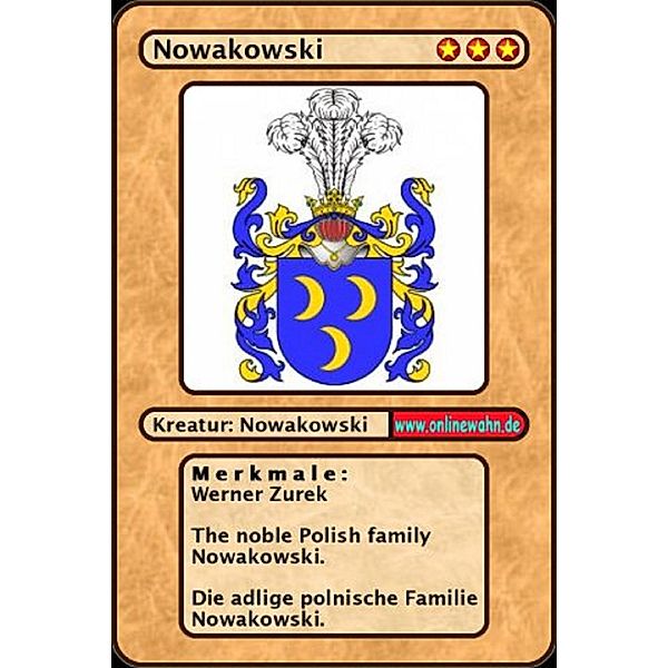 The noble Polish family Nowakowski. Die adlige polnische Familie Nowakowski., Werner Zurek