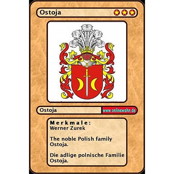 The noble Polish family Ostoja. Die adlige polnische Familie Ostoja., Werner Zurek