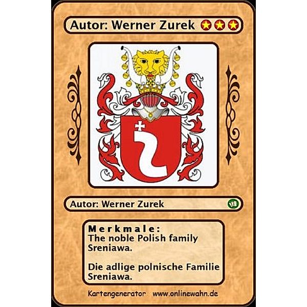 The noble Polish family Sreniawa. Die adlige polnische Familie Sreniawa., Werner Zurek