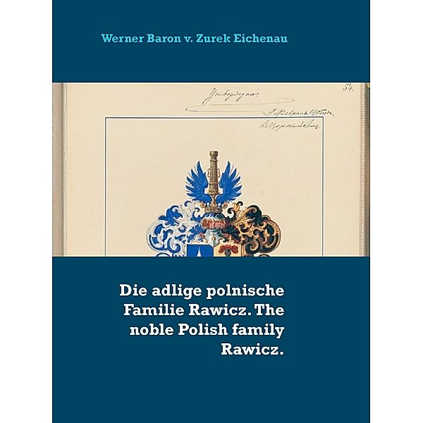 The noble Polish Habdank family. Die adlige polnische Familie Habdank., Werner Zurek