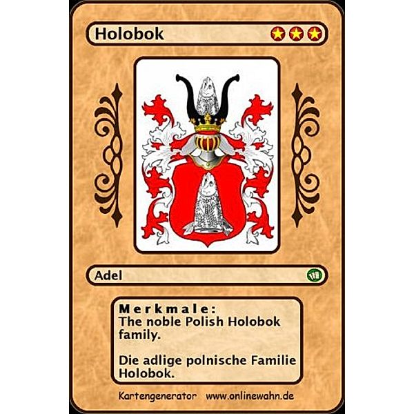 The noble Polish Holobok family. Die adlige polnische Familie Holobok., Werner Baron v. Zurek Eichenau