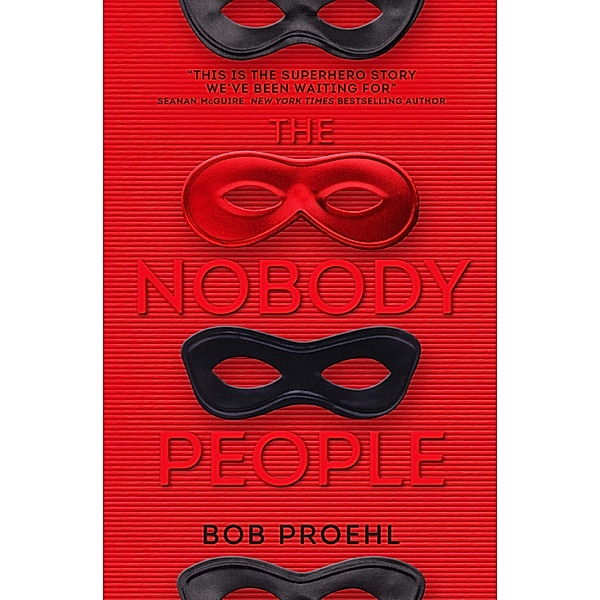 The Nobody People, Bob Proehl