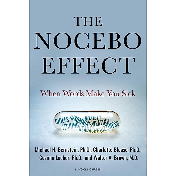 The Nocebo Effect, Michael Bernstein, Charlotte Blease, Cosima Locher, Walter Brown