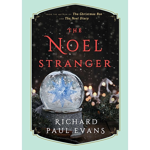 The Noel Stranger, Richard Paul Evans