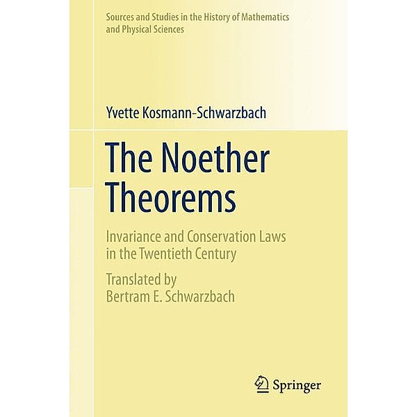 The Noether Theorems, Yvette Kosmann-Schwarzbach