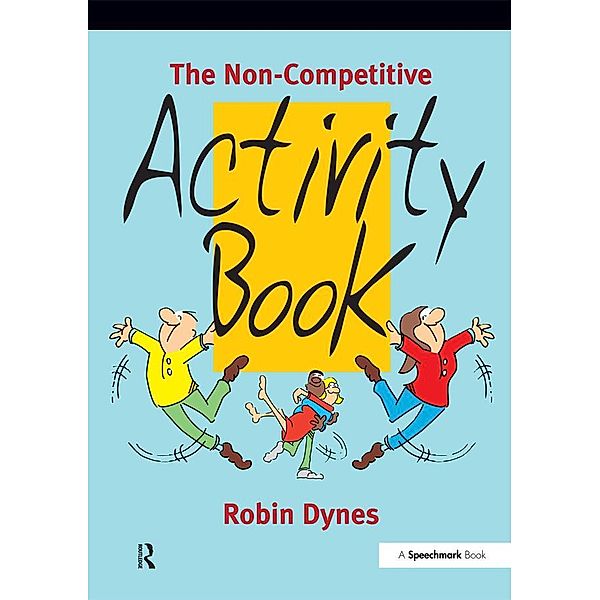 The Non-Competitive Activity Book, Robin Dynes