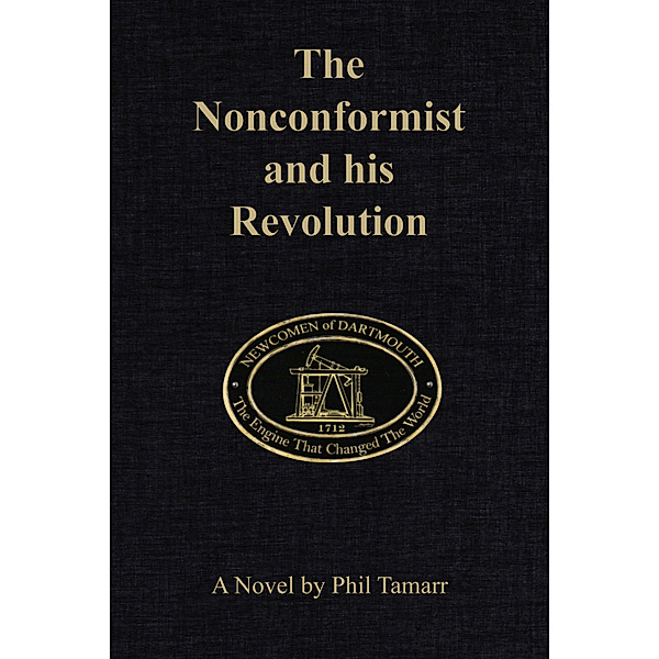 The Non-Conformist and His Revolution, Phil Tamarr