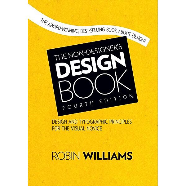 The Non-Designer's Design Book, Robin Williams