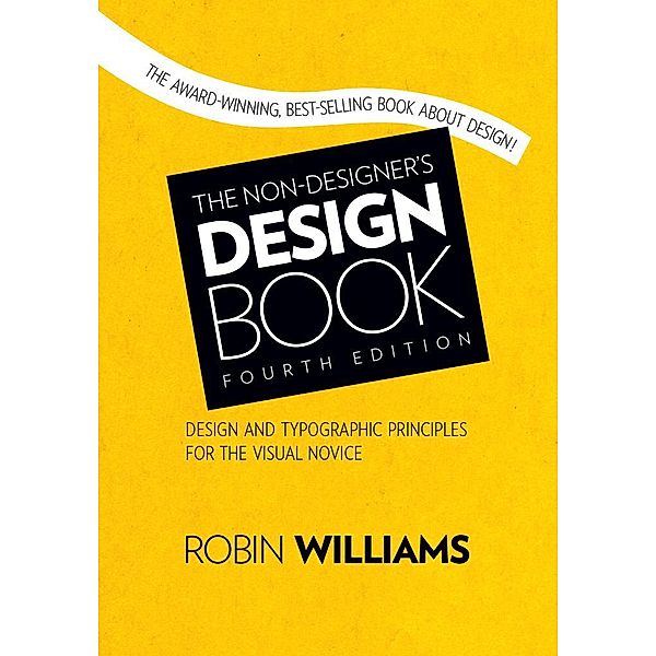 The Non-Designer's Design Book, Robin Williams
