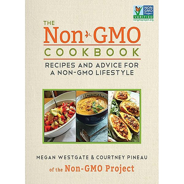 The Non-GMO Cookbook, Courtney Pineau, Megan Westgate