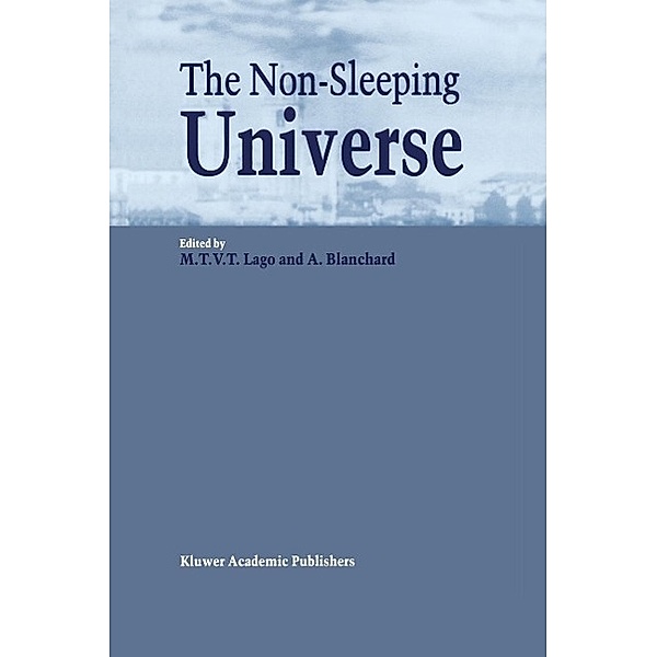 The Non-Sleeping Universe