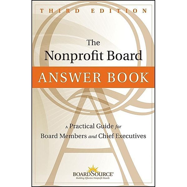 The Nonprofit Board Answer Book, BoardSource
