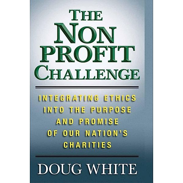 The Nonprofit Challenge, D. White