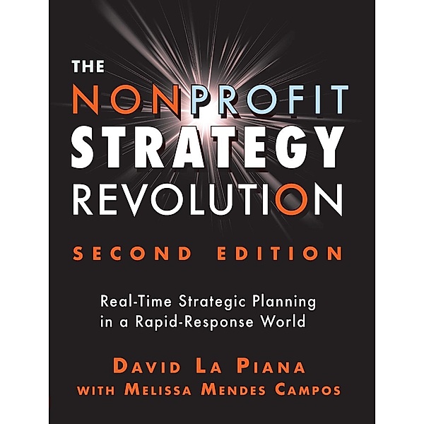 The Nonprofit Strategy Revolution, David La Piana