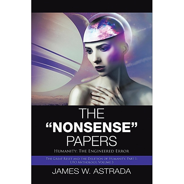 The Nonsense Papers, James W. Astrada