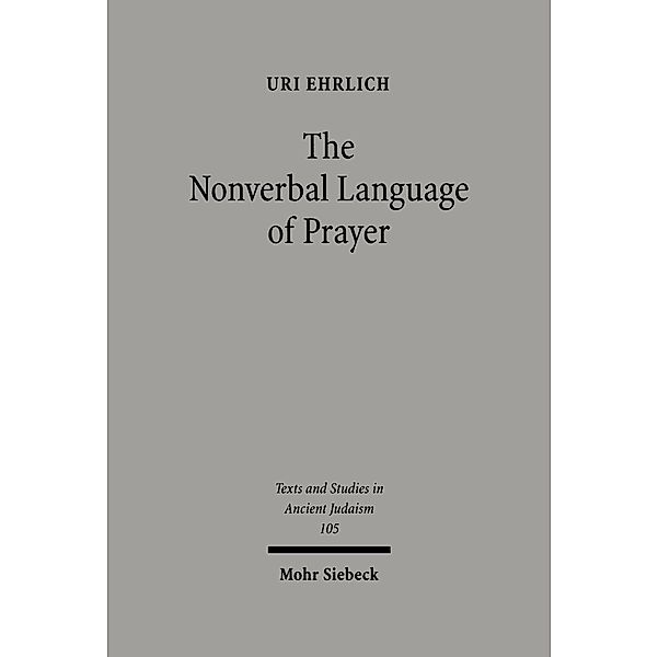 The Nonverbal Language of Prayer, Uri Ehrlich