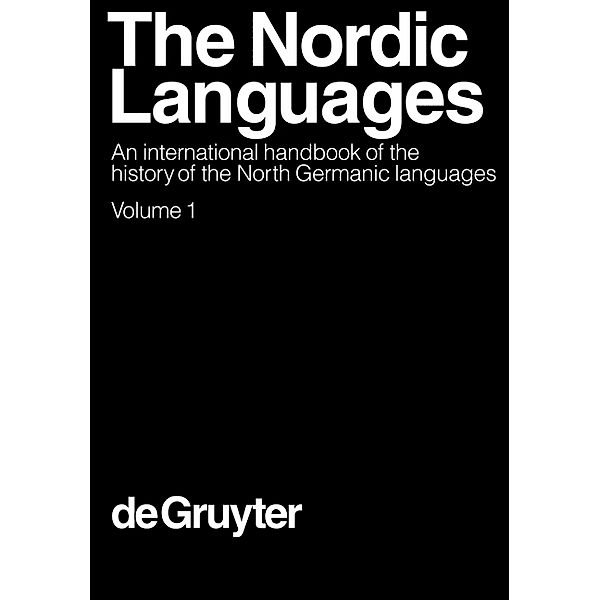 The Nordic Languages. Volume 1 / Handbücher zur Sprach- und Kommunikationswissenschaft Bd.22/1, Kurt Braunmüller, Oscar Bandle, Ernst Hakon Jahr