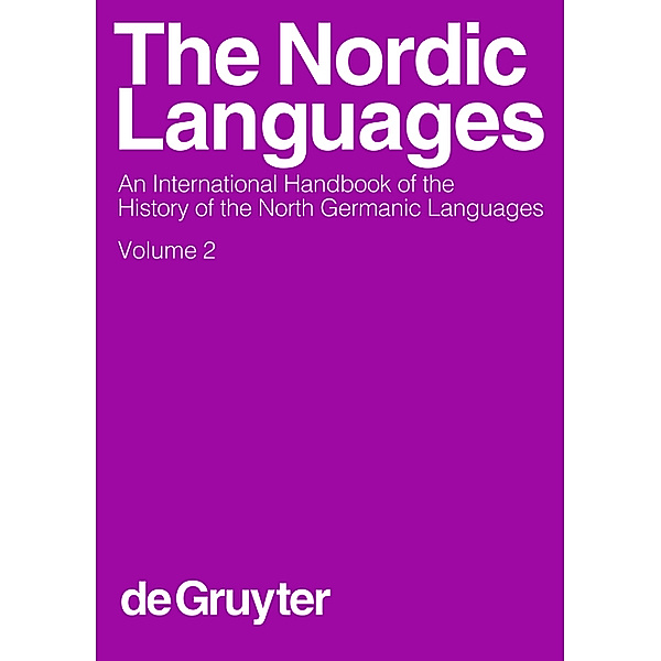 The Nordic Languages. Volume 2 / Handbücher zur Sprach- und Kommunikationswissenschaft Bd.22/2