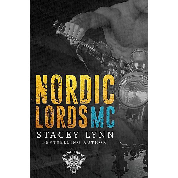 The Nordic Lords MC / The Nordic Lords, Stacey Lynn
