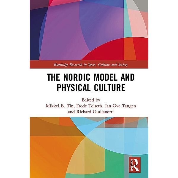 The Nordic Model and Physical Culture