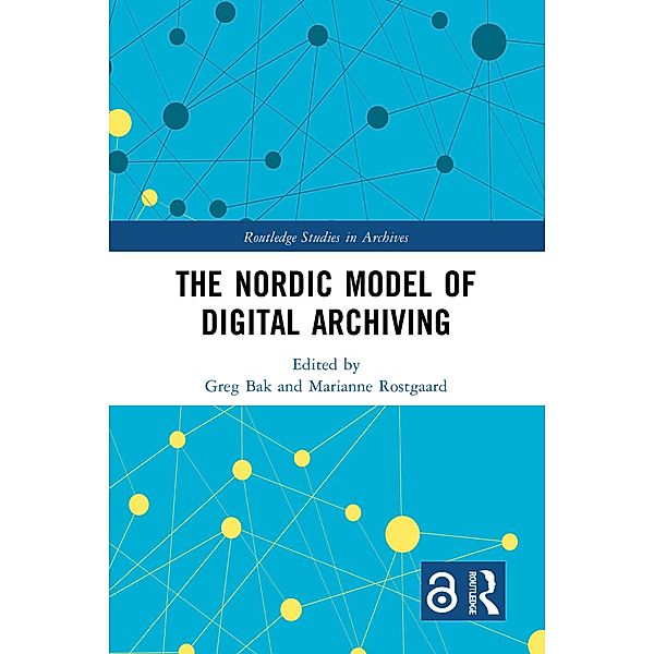 The Nordic Model of Digital Archiving