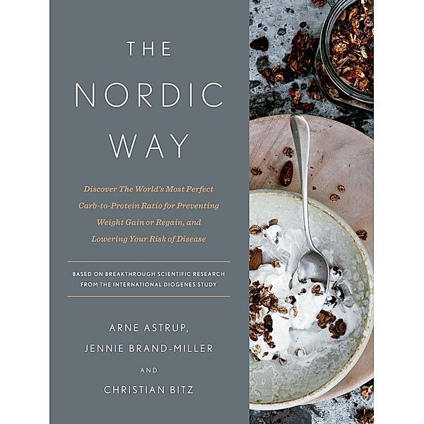 The Nordic Way, Arne Astrup, Jennie Brand-Miller, Christian Bitz