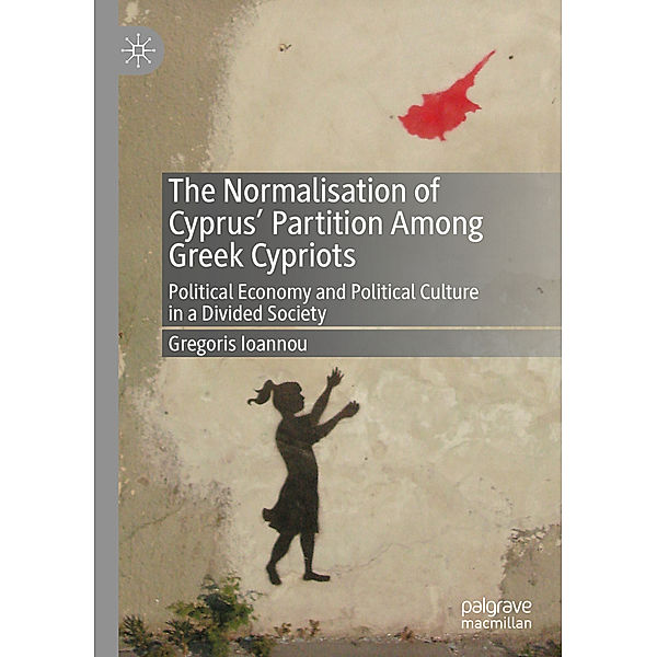 The Normalisation of Cyprus' Partition Among Greek Cypriots, Gregoris Ioannou