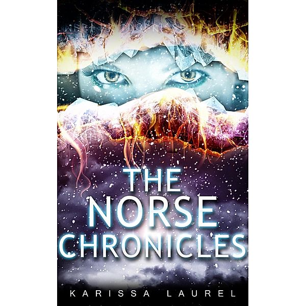 The Norse Chronicles, Karissa Laurel